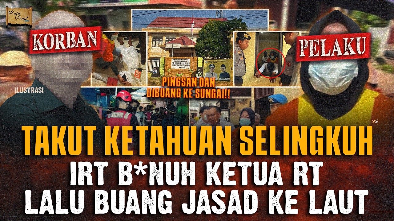 TAKUT KEPERGOK SELINGKUH, KETUA RT DI BALIKPAPAN TEW4S DI TANGAN PACAR GELAP