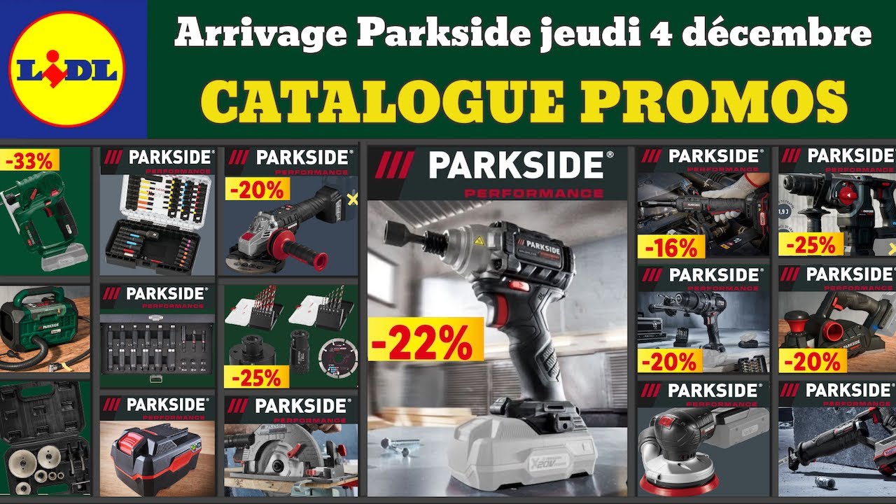 catalogue LIDL parkside jeudi 4 d&eacute;cembre 2025 ✅Arrivage bricolage parkside performance 🔥Promos deals