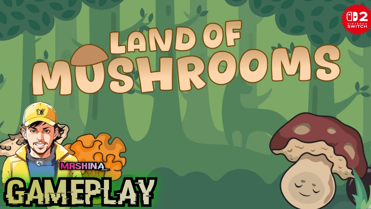 Land of Mushrooms Gameplay Nintendo Switch 2