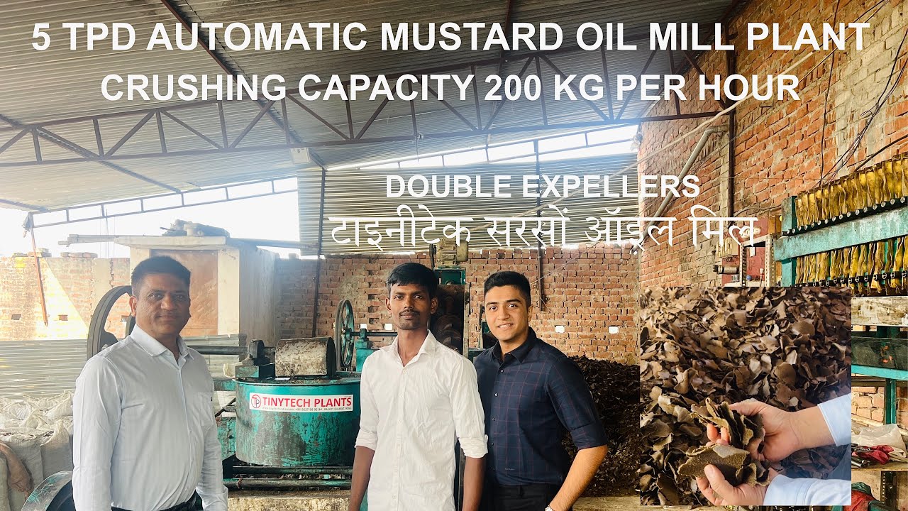 5 TPD (200 Kg / hour) Automatic Mustard Oil Mill Plant in Ayodhya, UP. टाइनीटेक सरसों ऑइल मिल प्लांट