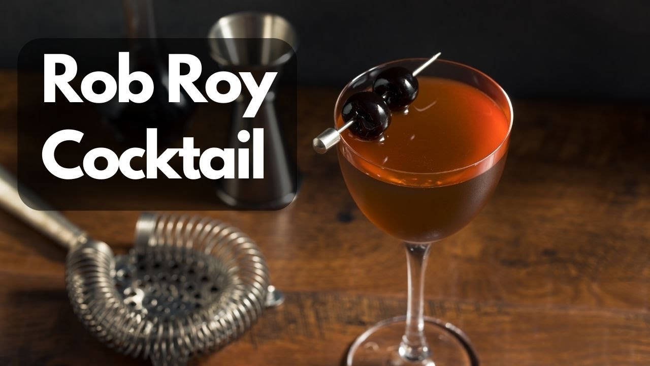 Rob Roy Cocktail Recipe | A Scotch Twist on the Classic Manhattan