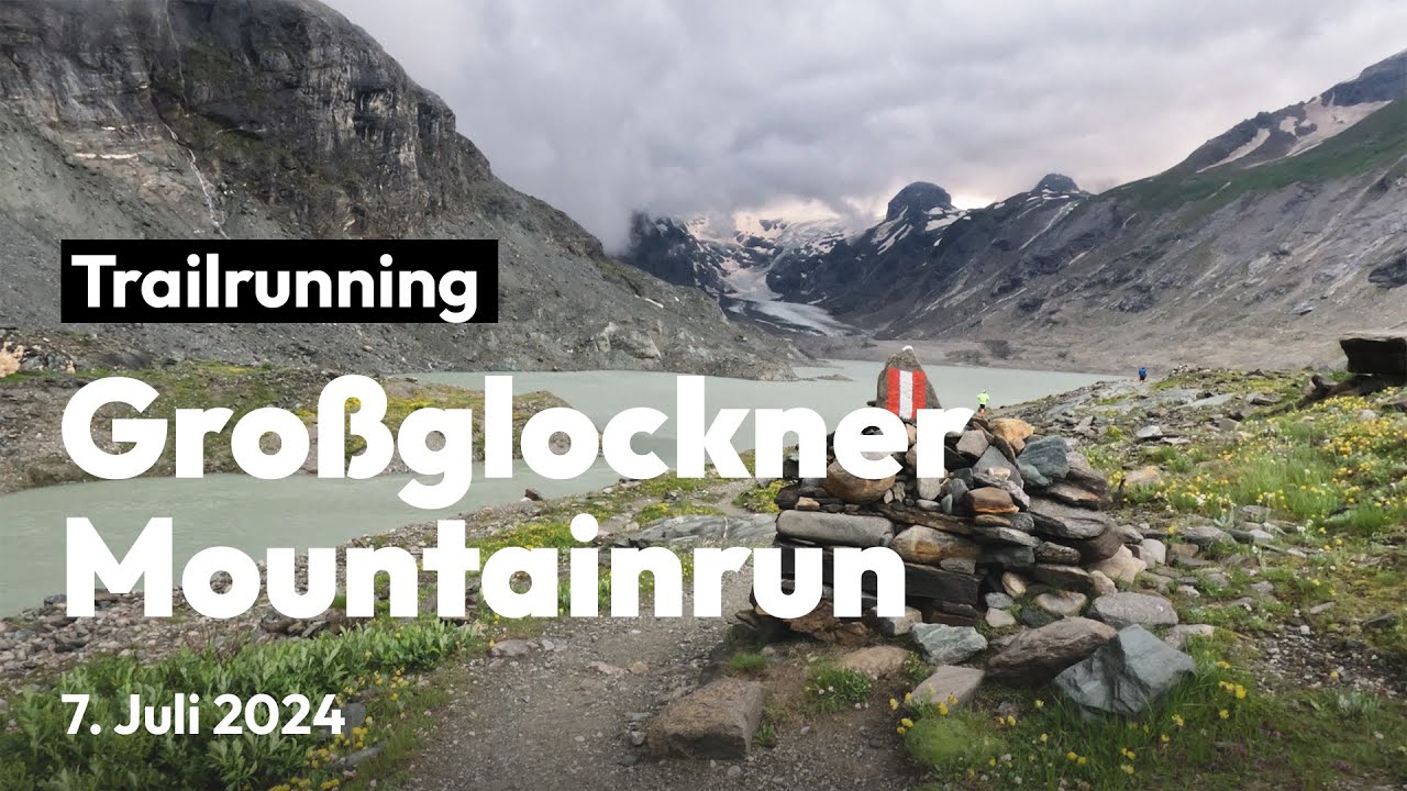 Großglockner Mountainrun 2024 – Trailrun durch Regen und Wind zum höchsten Berg Österreichs
