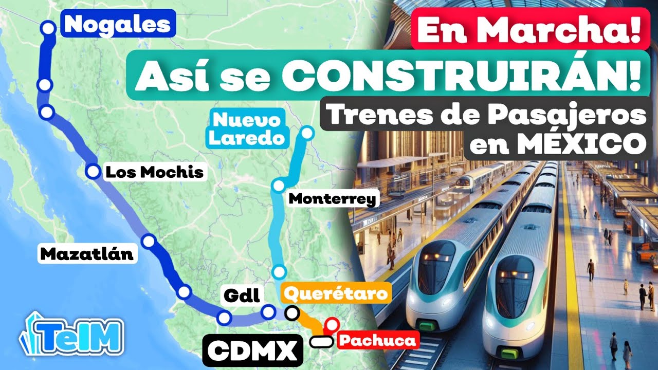 ¡EN MARCHA! TRENES de Pasajeros en MÉXICO: Así se CONSTRUIRÁN!