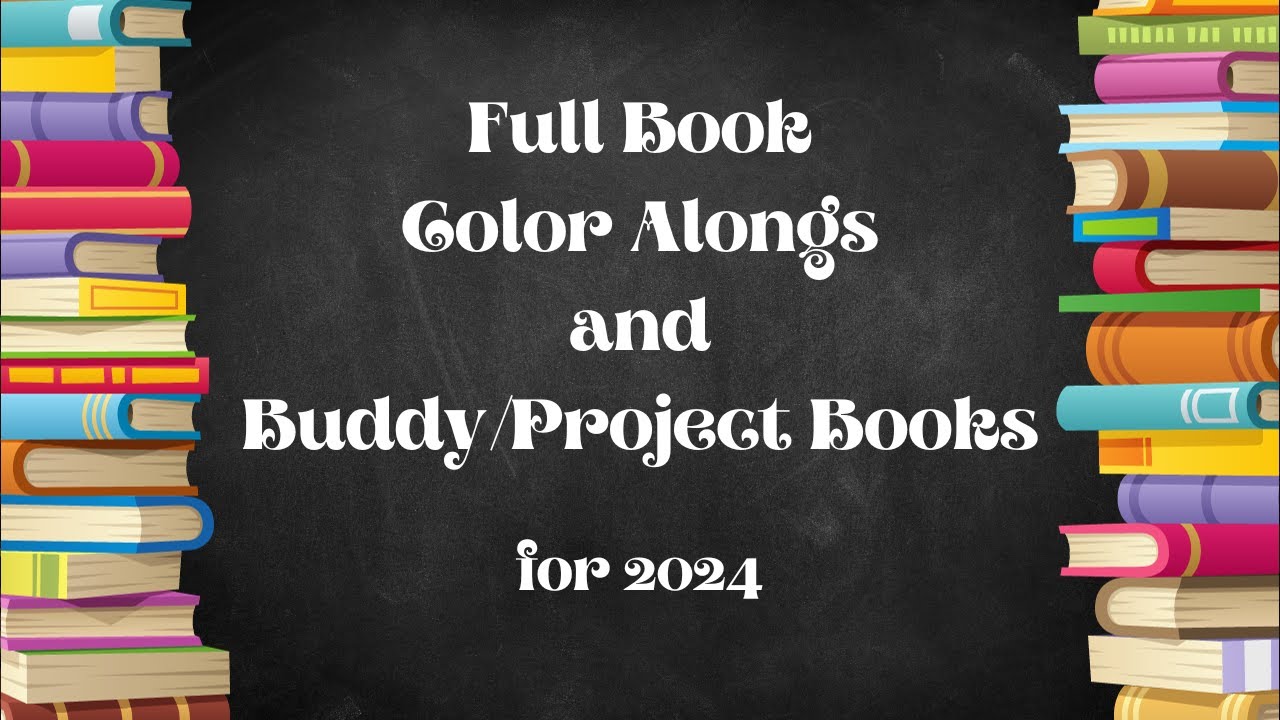 Full book Color alongs and Project Books for 2024