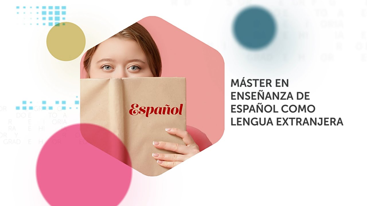 Máster Oficial en Enseñanza de Español como Lengua Extranjera de la Universidad Isabel I