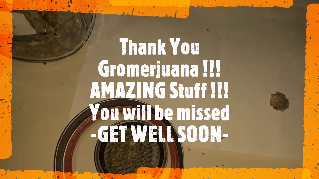 Sugar Candy review -So Long Gromerjuana with Dutchman420