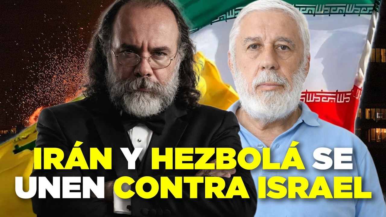 Irán y Hezbolá se unen contra Israel - Irving Gatell y Mario Sznajder