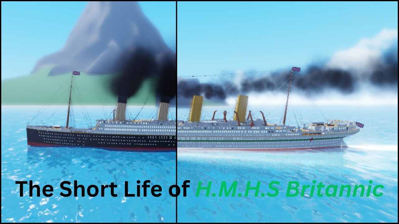 The Short Life of H.M.H.S Britannic (Revamp) | Tiny Sailors World