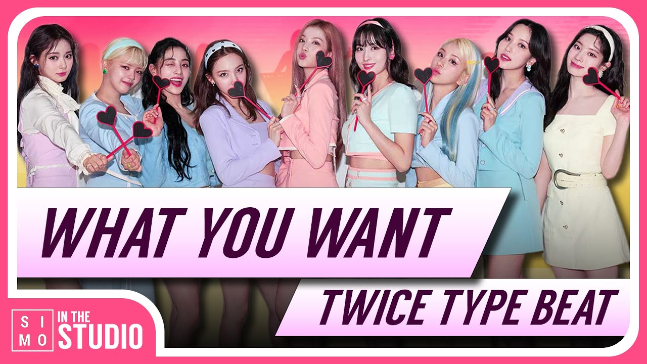 [FREE] TWICE TYPE BEAT | What You Want