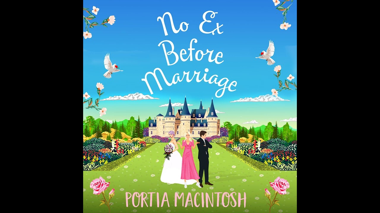 Portia MacIntosh - No Ex Before Marriage - The perfect laugh-out-loud new romantic comedy
