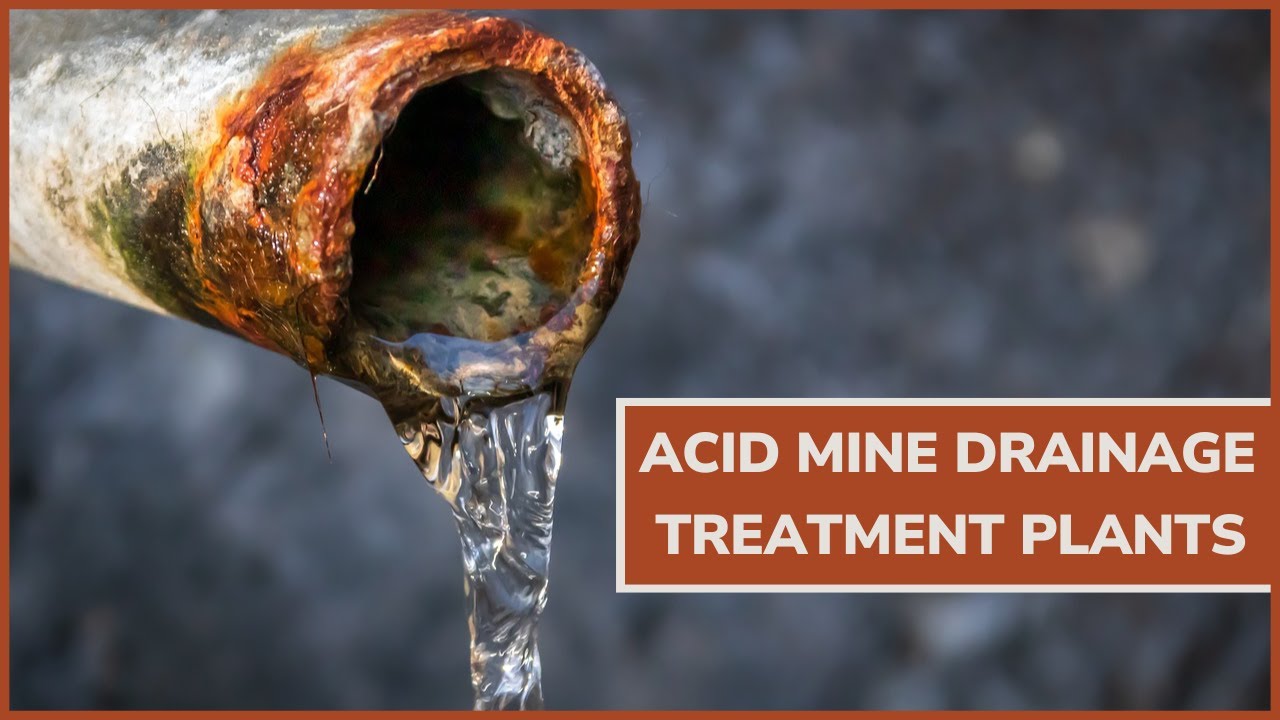 Acid Mine Drainage Treatment Plants | WATER CONTAMINATION & ITS IMPACTS