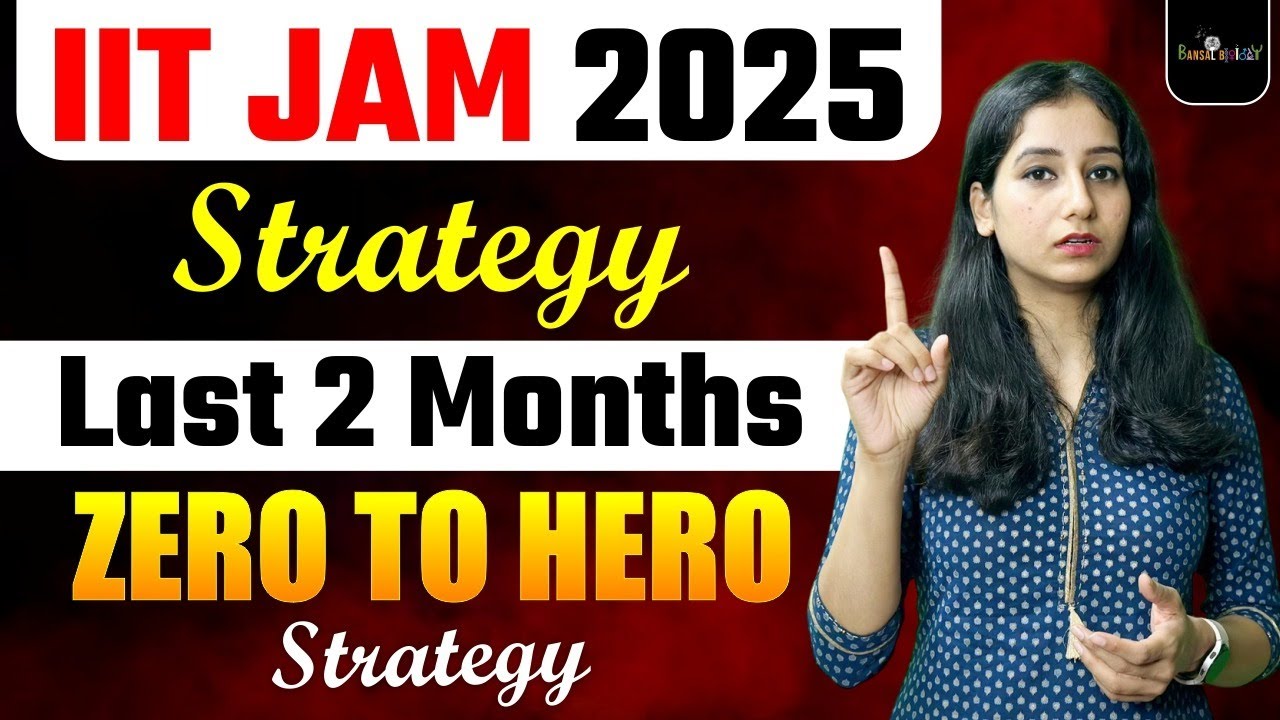 Crack IIT JAM 2025 in 2 Months? 🚀 | Is It Really Possible? 🤔 I Last 2 months strategy