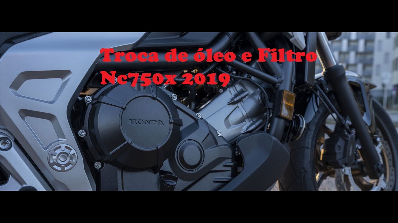 Troca de óleo e filtro nc750x 2019