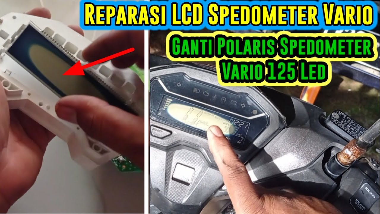 Cara Memperbaiki LCD Spedometer Honda Vario 125 Led Tampilan Angka Tidak Jelas