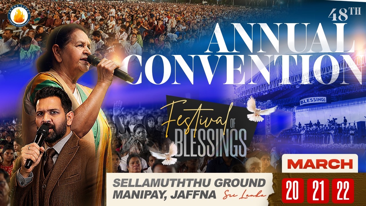 48th ANNUAL CONVENTION of JESUS LIVES INTERNATIONAL MINISTRIES at MANIPAY,JAFFNA DAY 3