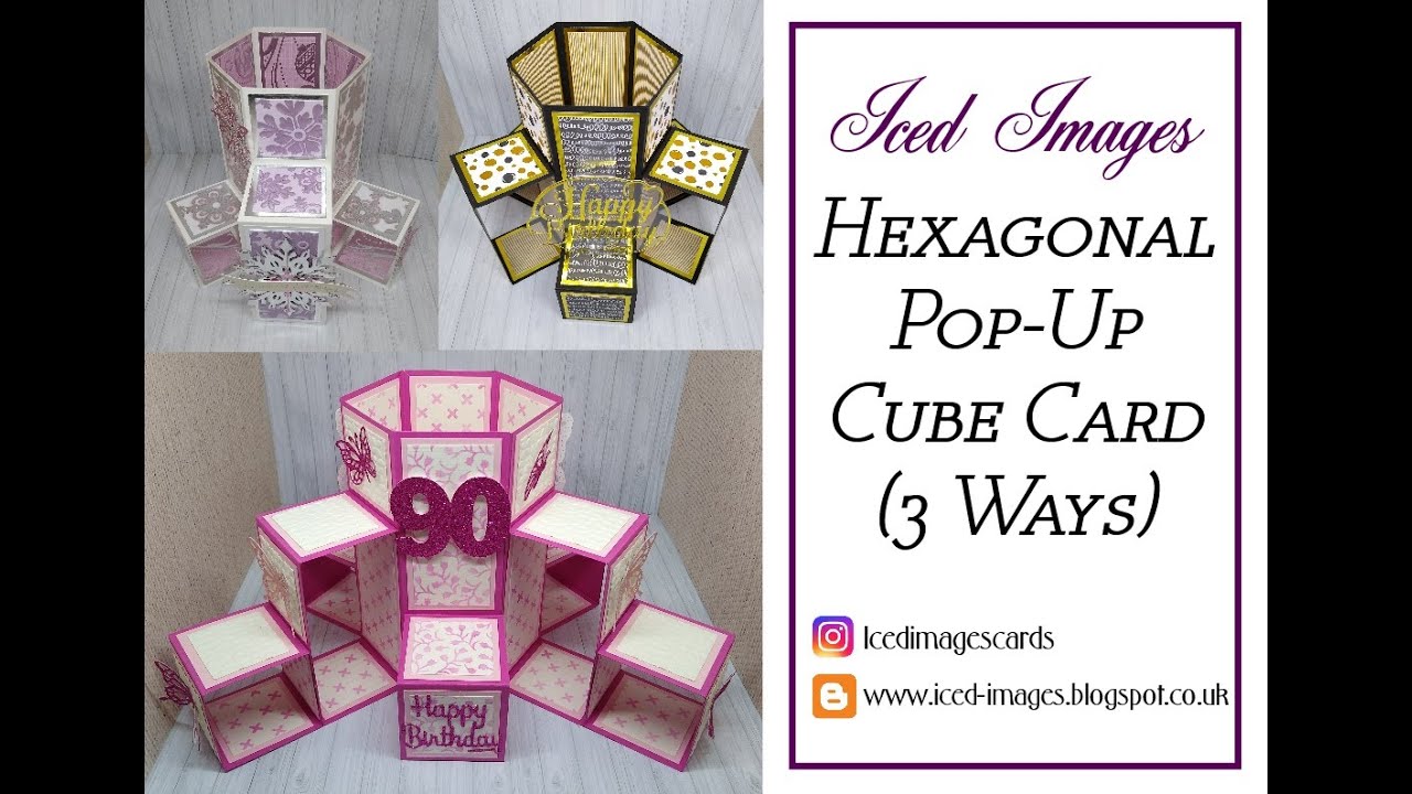 Hexagonal Pop Up Cube Card 3 Ways