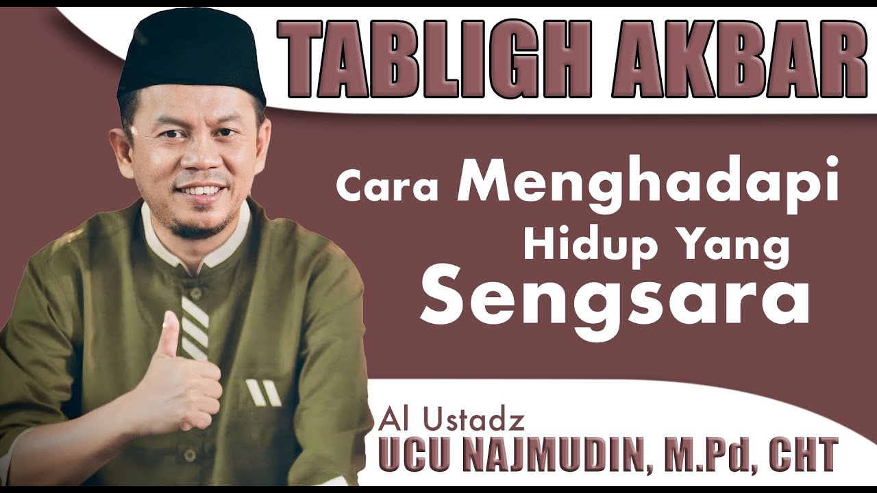 Ustadz Ucu Tabligh Akbar 2024