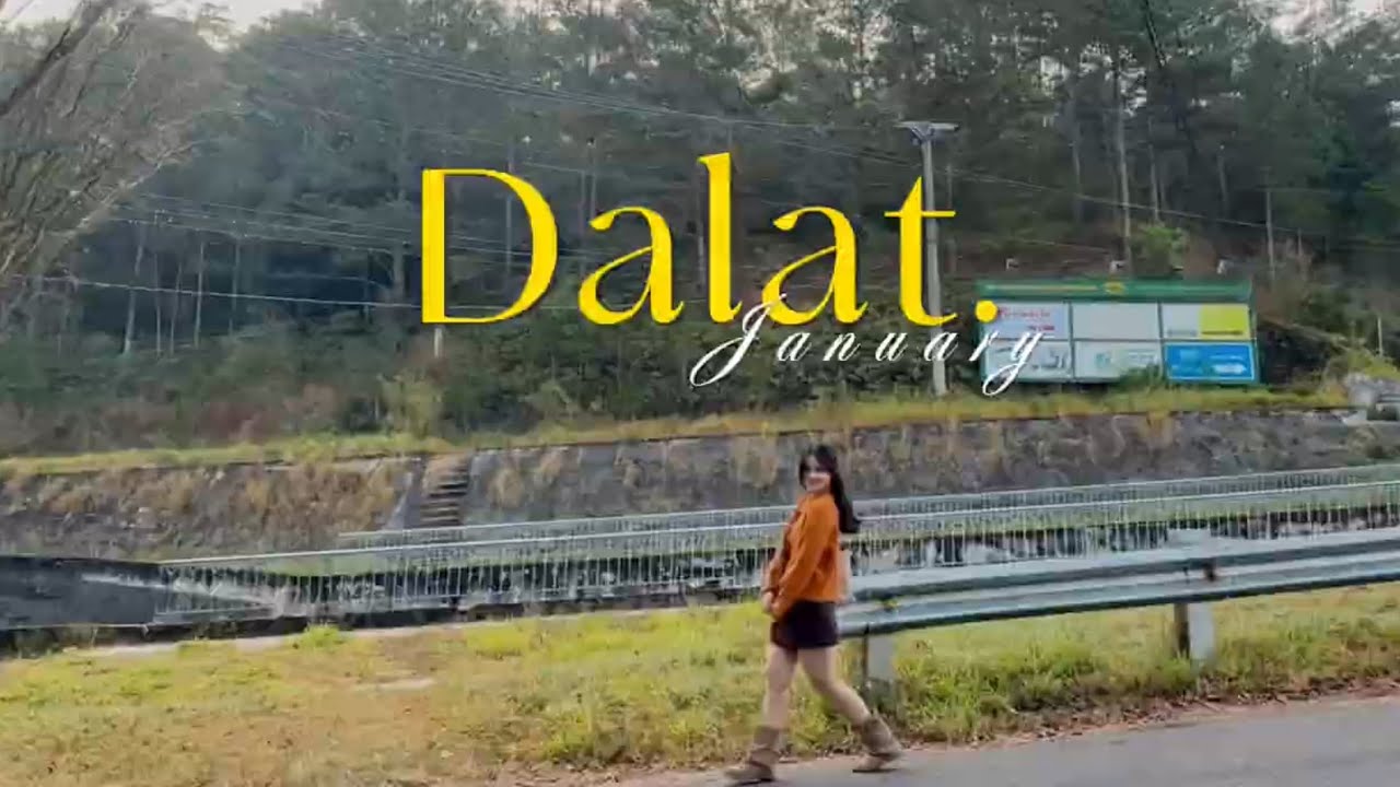 vlog | dalat january 