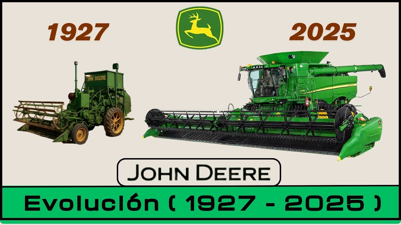 Cosechadoras JOHN DEERE - Historia y evolución (1927 - 2025)
