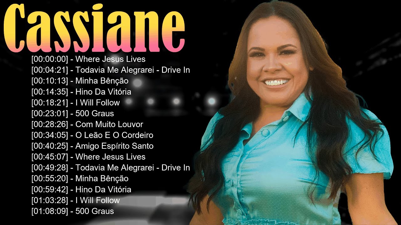 📖 Cassiane – Canções que anunciam a Palavra de Deus com unção, verdade e fé 🔔