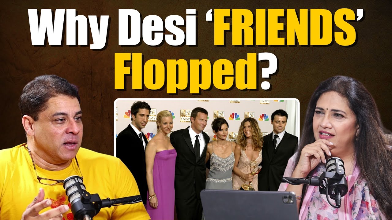 The Failure of the Indian 'FRIENDS' Remake | Cyrus Broacha