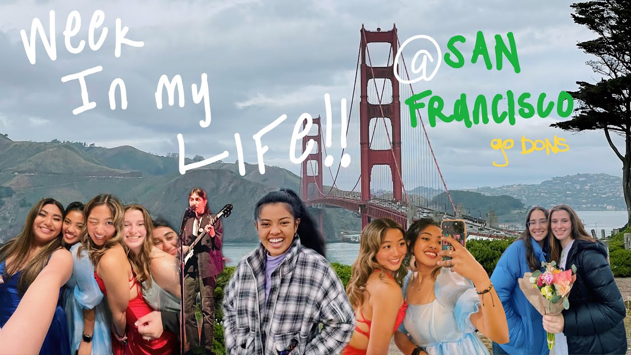 college week in my life @ university of san francisco