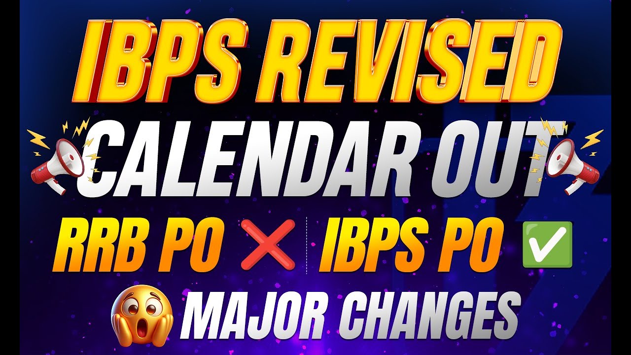 IBPS 2025 REVISED EXAM CALENDAR | IBPS PO & CLERK | IBPS RRB PO & CLERK NOTIFICATION