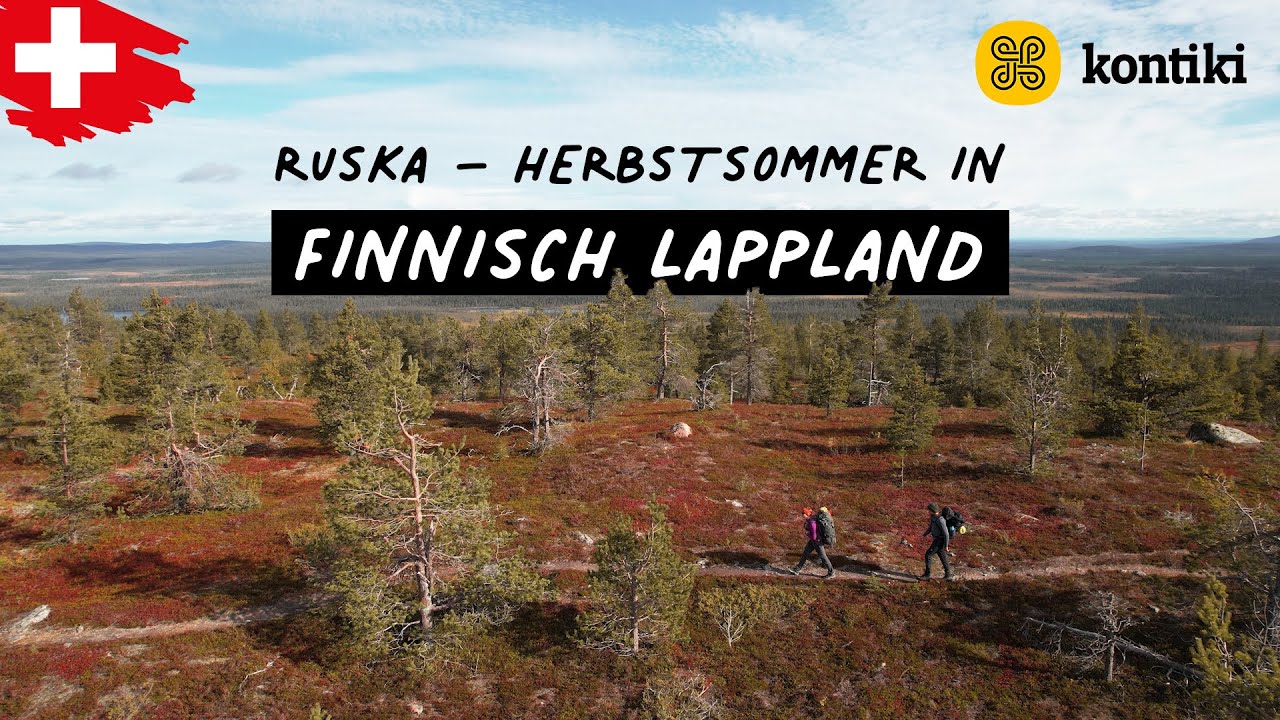 RUSKA VLOG 🍁🍂 So schön ist der Herbstsommer in Finnisch-Lappland 🇫🇮