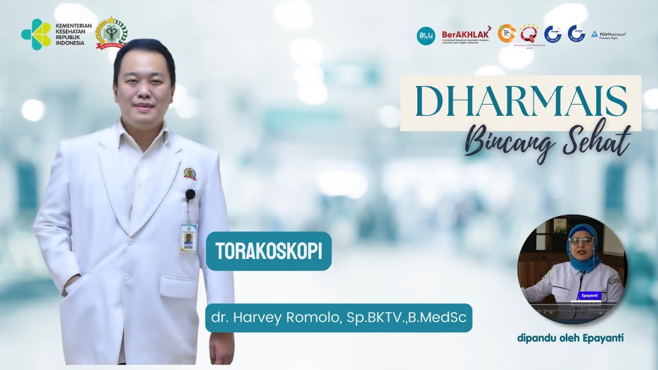 Bincang Sehat Seputar Tindakan Torakoskopi Bersama dr.Harvey Romolo, Sp BKTV, B MedSc