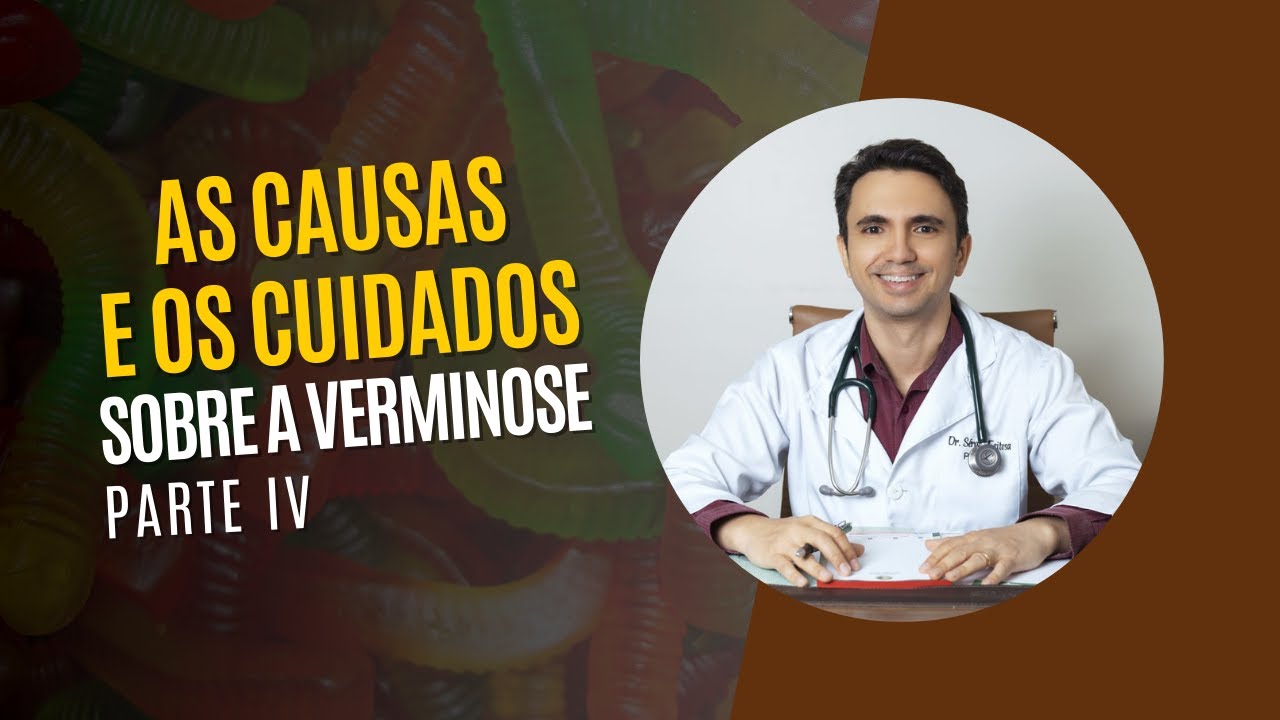 🩺 PEDIATRA EXPLICA: QUANDO MEDICAR CRIAN&Ccedil;AS PARA VERMINOSES?