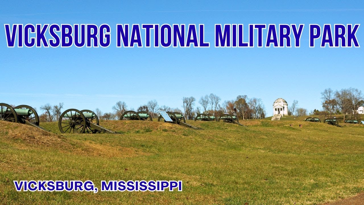 Vicksburg National Military Park, Vicksburg, Mississippi