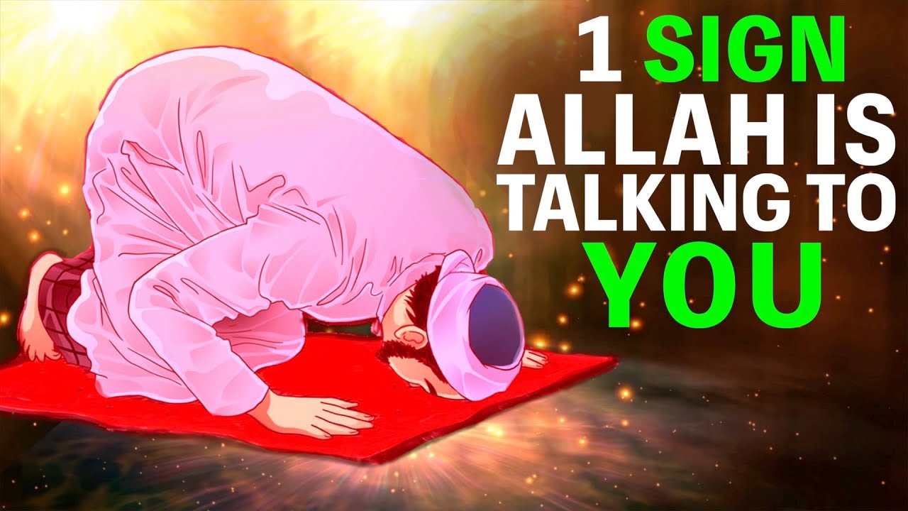 1 Sign  Allah is Talking To You | Are You Listening?