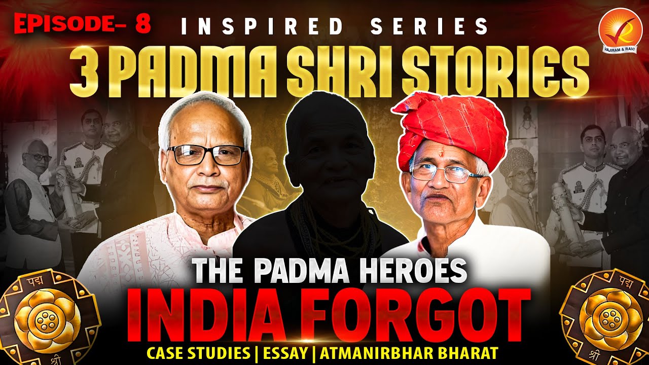 Padma Shri Stories Every UPSC Aspirant Must Internalise | Essay & Ethics
