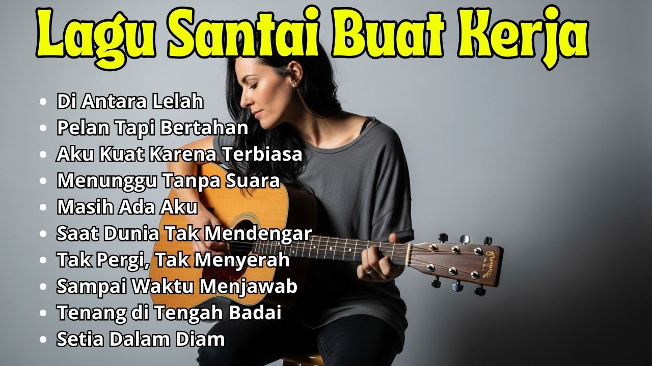 🎼 LAGU SANTAI TEMANI KERJA 2026 | SLOW ROCK & MELLOW TERBARU