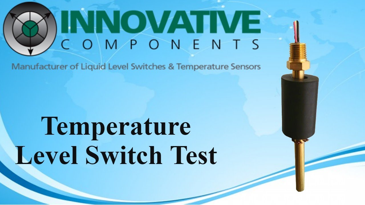 Temperature Level Switch Testing