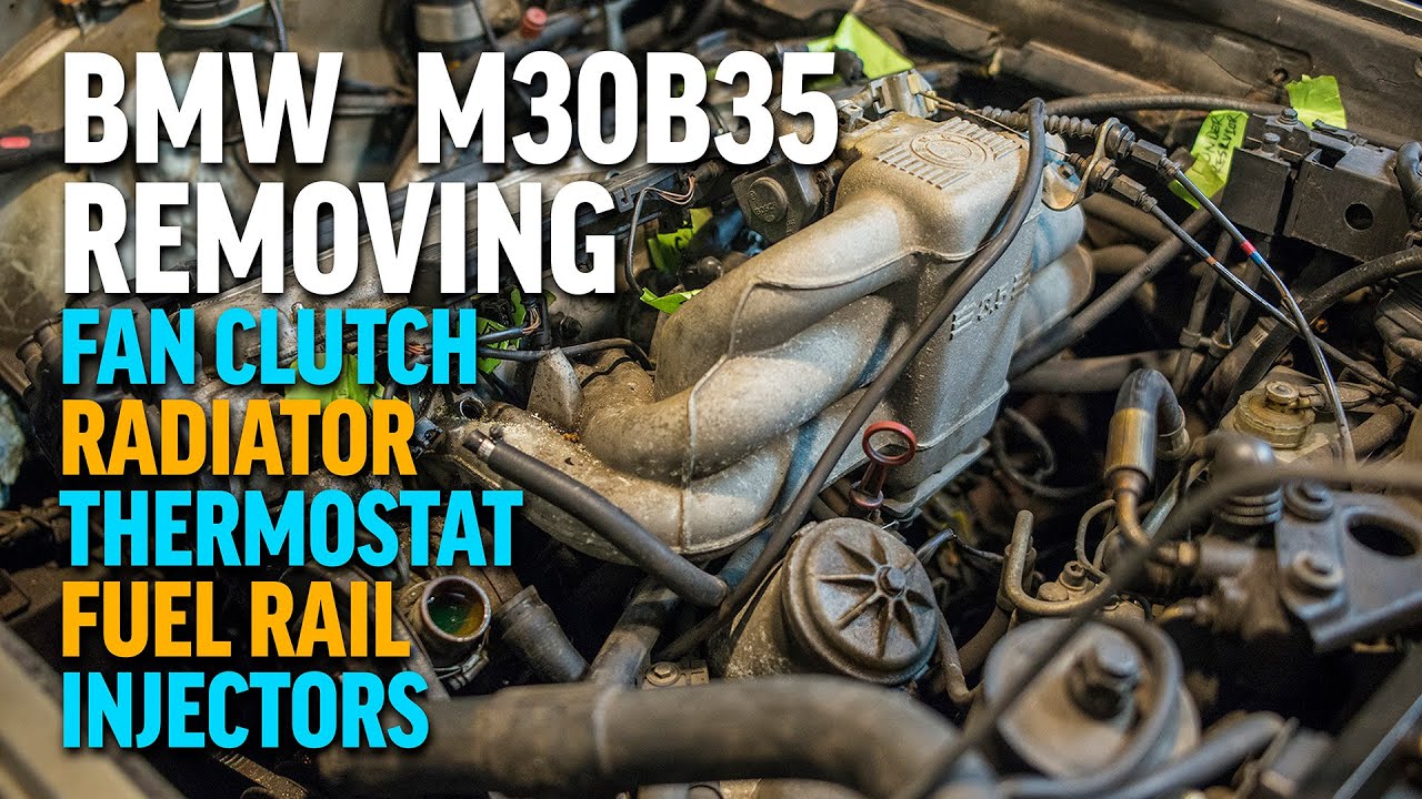 Removing BMW M30 Fan Clutch Radiator Thermostat housing Injectors and Fuel Rail