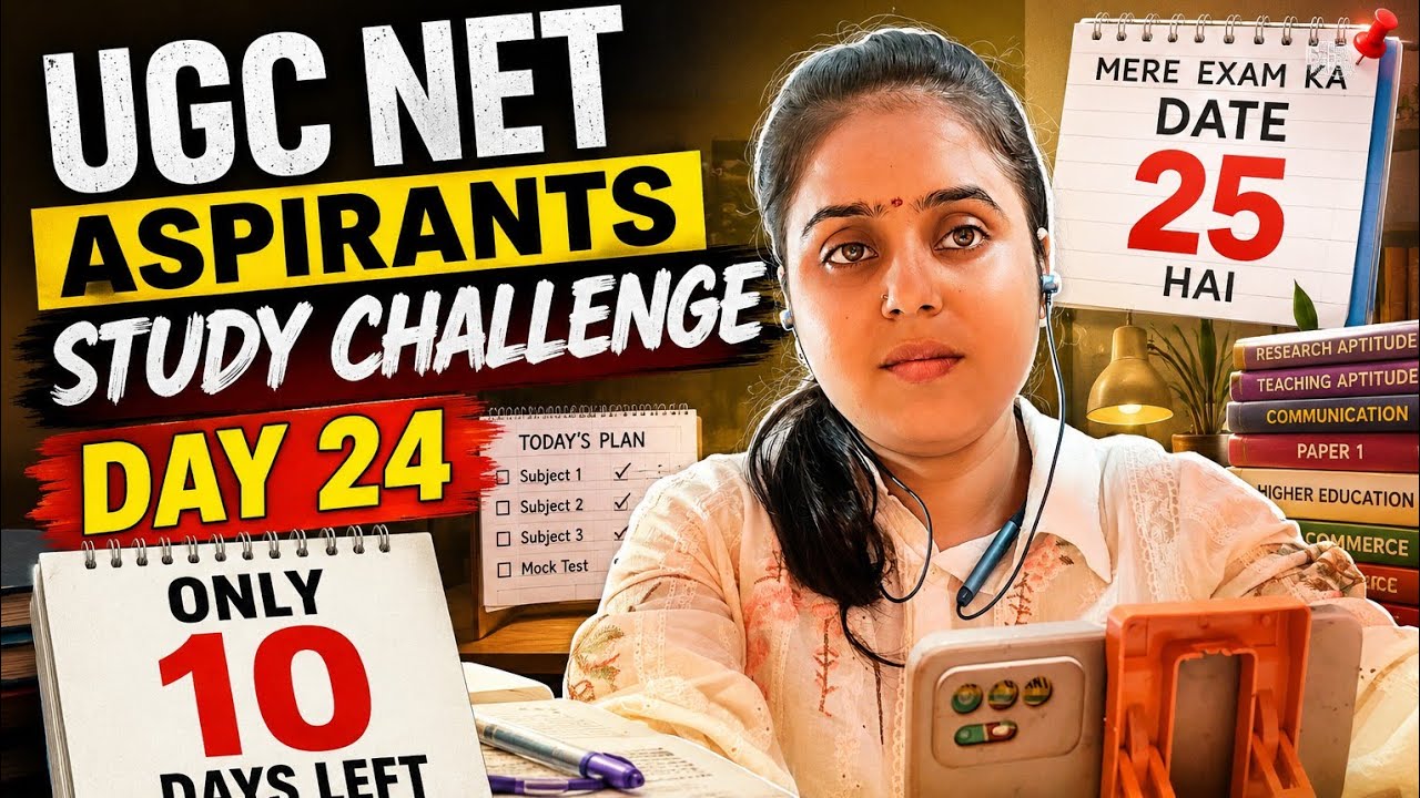 UGC NET June 2026 🎯 | 10 Days Left | Consistency Over Motivation | Day 24 #ugcnet2026 @KumarBharat