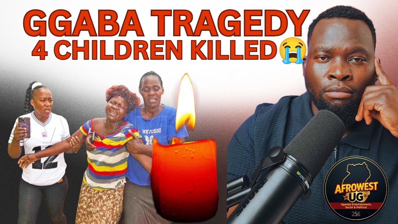 The Ggaba Tragedy: Uganda mourns 4 children Killed | Afrowest Ug