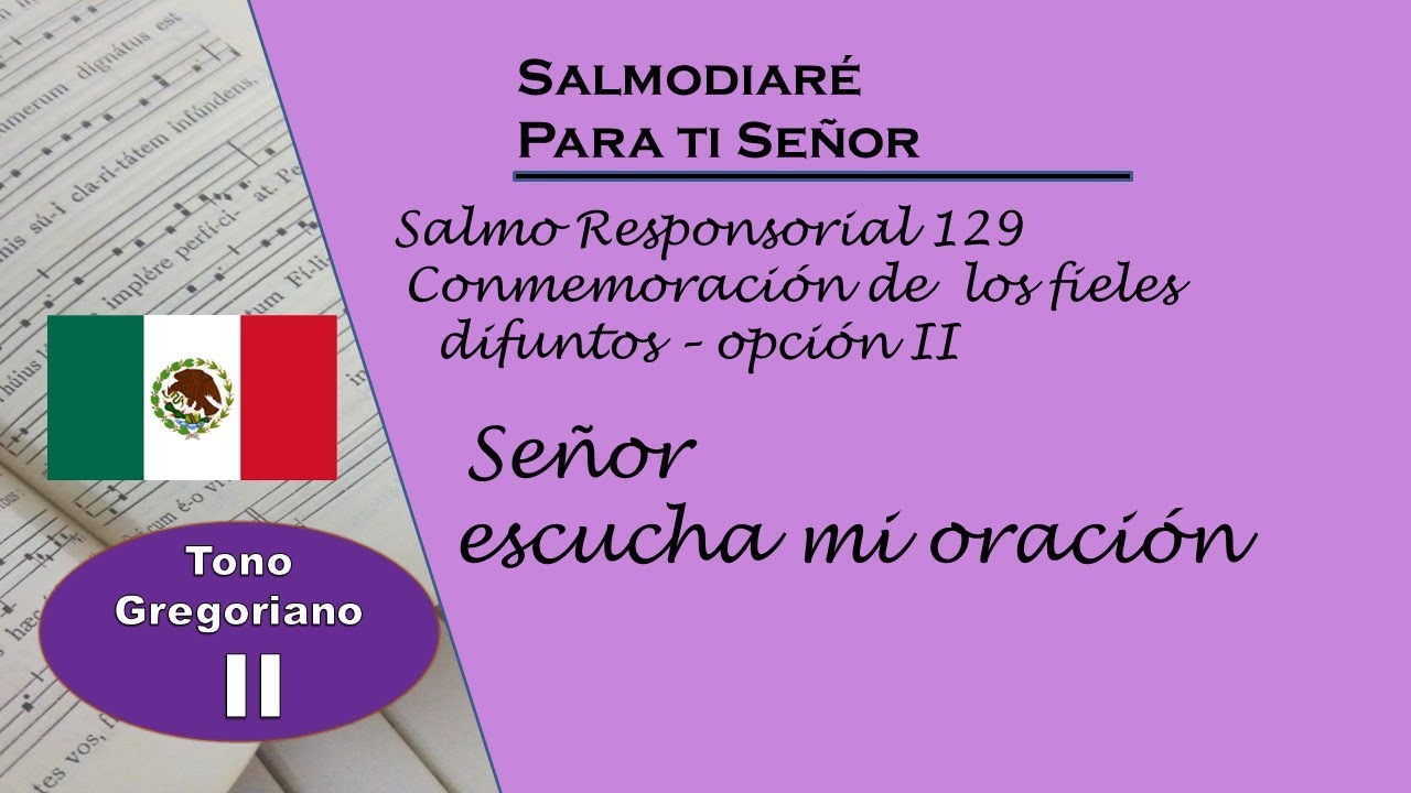salmo responsorial 129 conmemoracion de los fieles difuntos   lecc Mexico   modo gregoriano