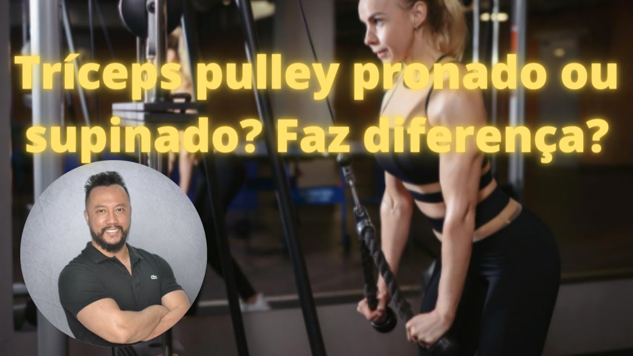 Tríceps pulley c/ pegada pronada ou supinada? Faz diferença?