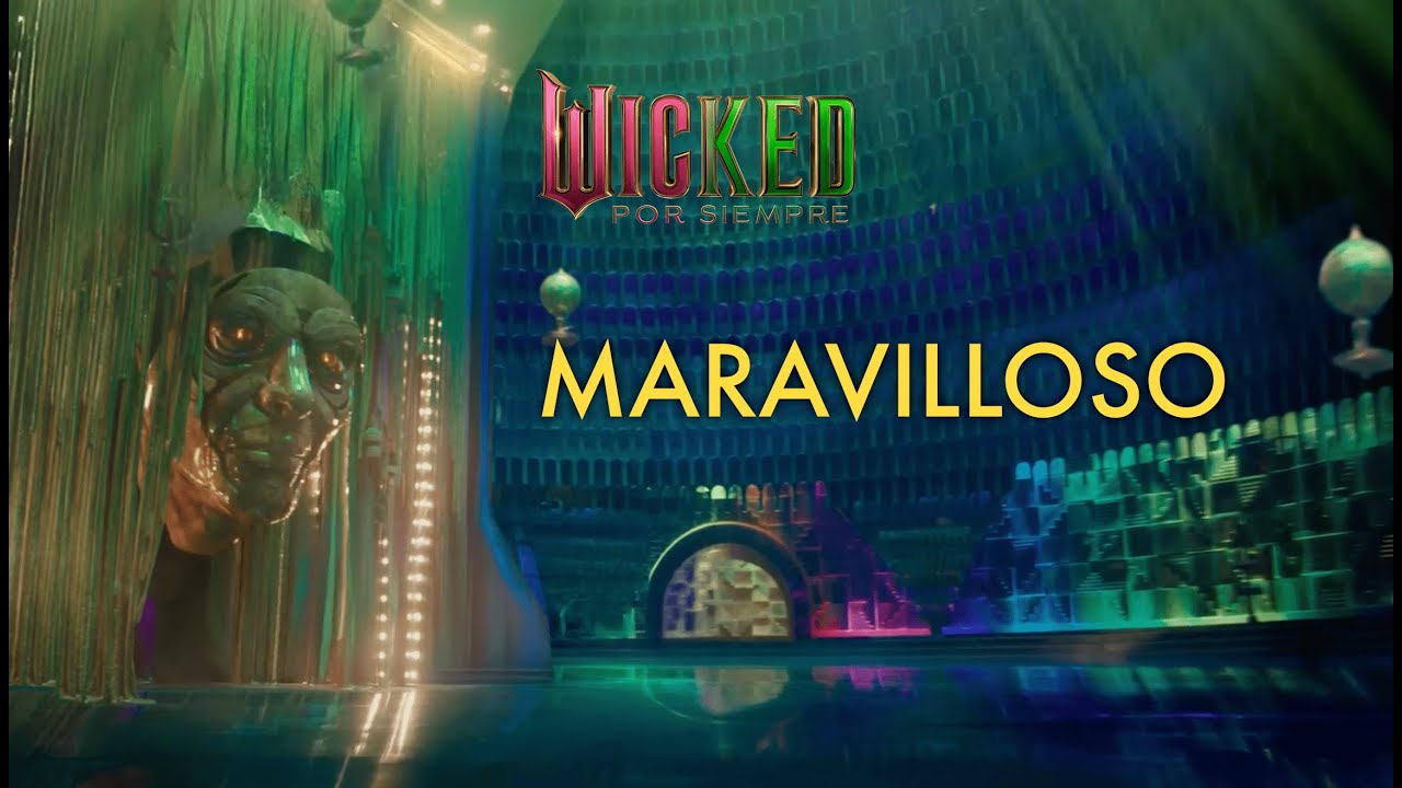 Wicked: Por Siempre — Maravilloso | Lyrics Video (Español Latino)