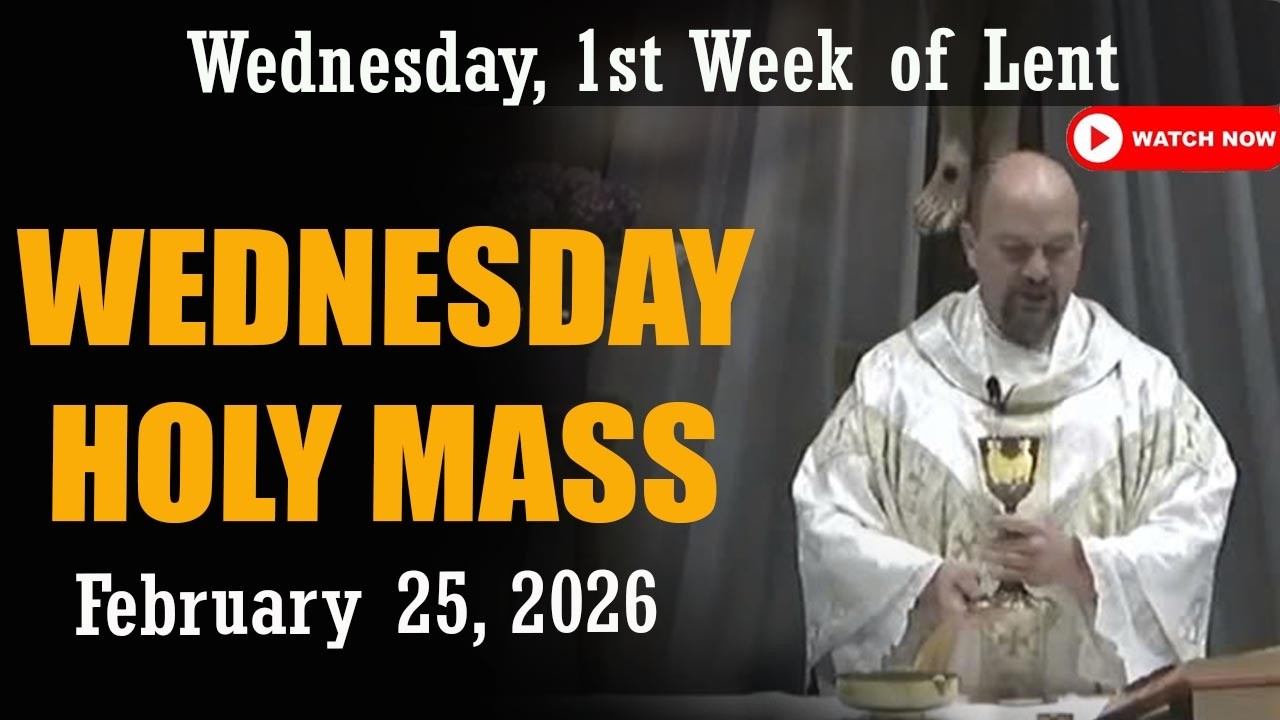 Catholic Mass Today | Daily TV Mass, Wednesday February 25, 2026