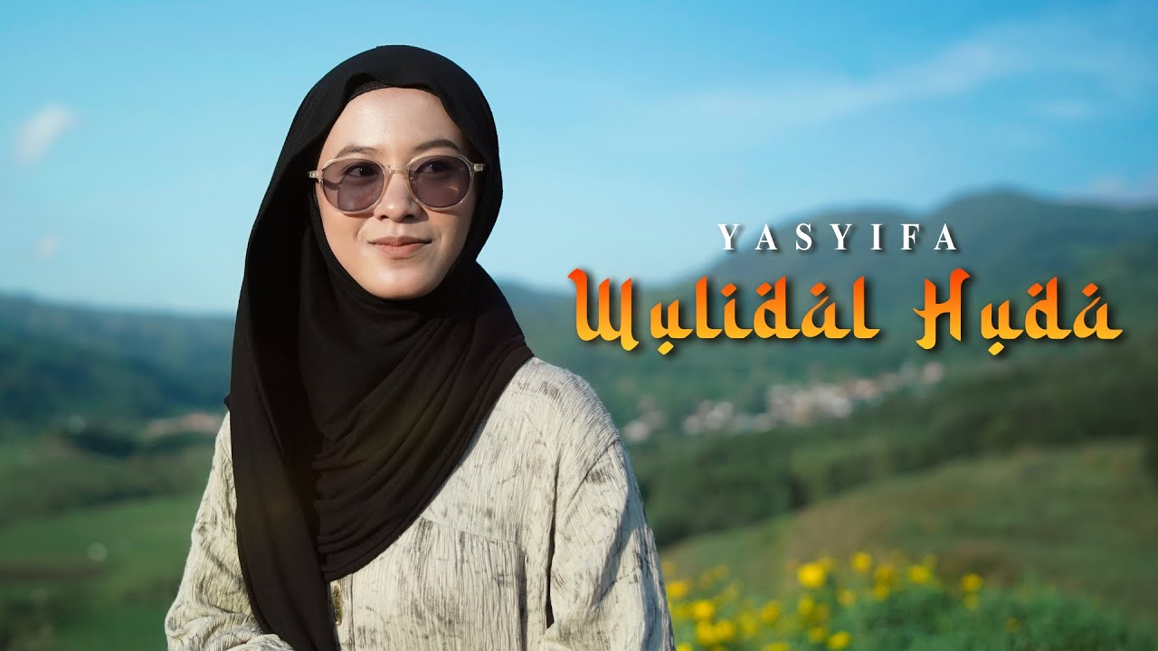 WULIDAL HUDA - YASYIFA (Music Video TMD Media Religi)