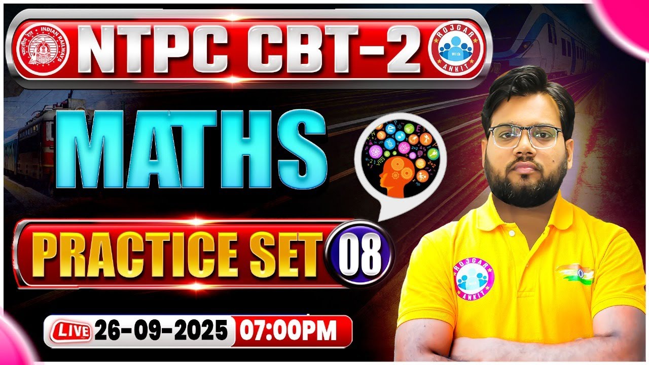 RRB NTPC CBT 2 Maths Classes | NTPC CBT 2 Maths Practice Set #08 | RRB NTPC Maths By Aakash Sir