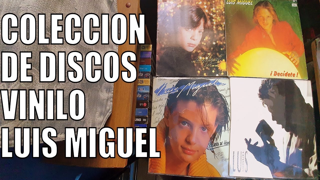 DISCOGRAFIA EN VINILO DE LUIS MIGUEL 2021