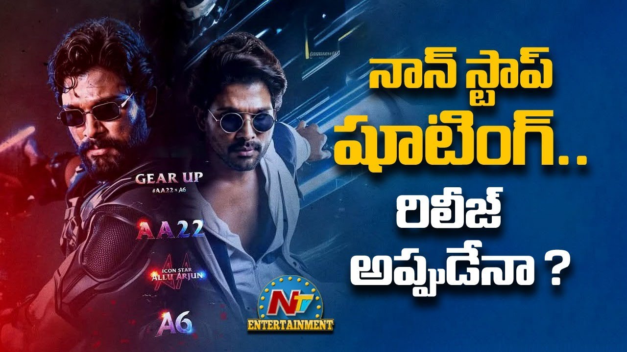 AA22 x A6 Movie Non Stop Shooting ! | Allu Arjun | Deepika Padukone | Atlee || @NTVENT
