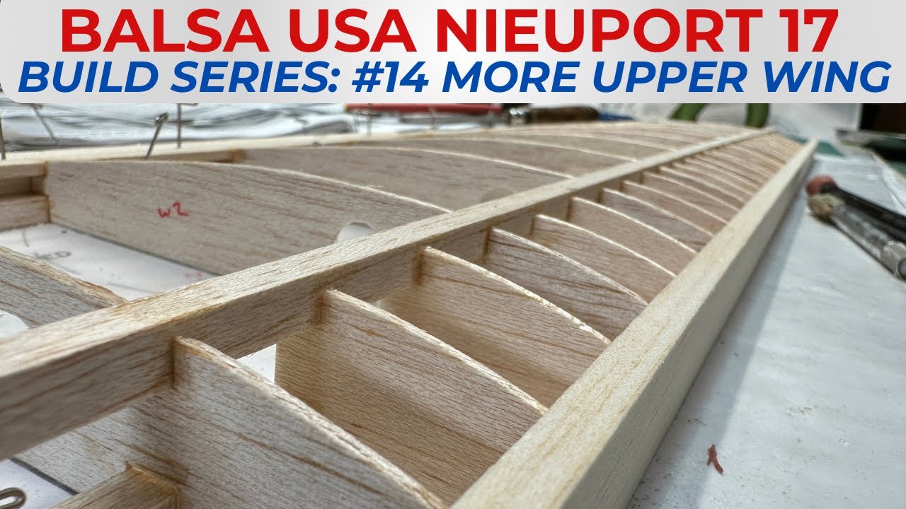 8 августа 2026 г. Сборка радиоуправляемой модели самолета Balsa USA Nieuport 17, № 14: продолжени...