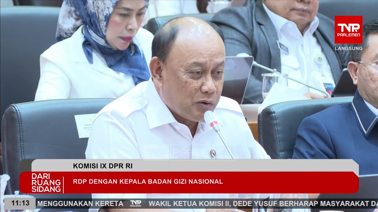 LIVE: KOMISI IX DPR RI RDP DENGAN KEPALA BADAN GIZI NASIONAL