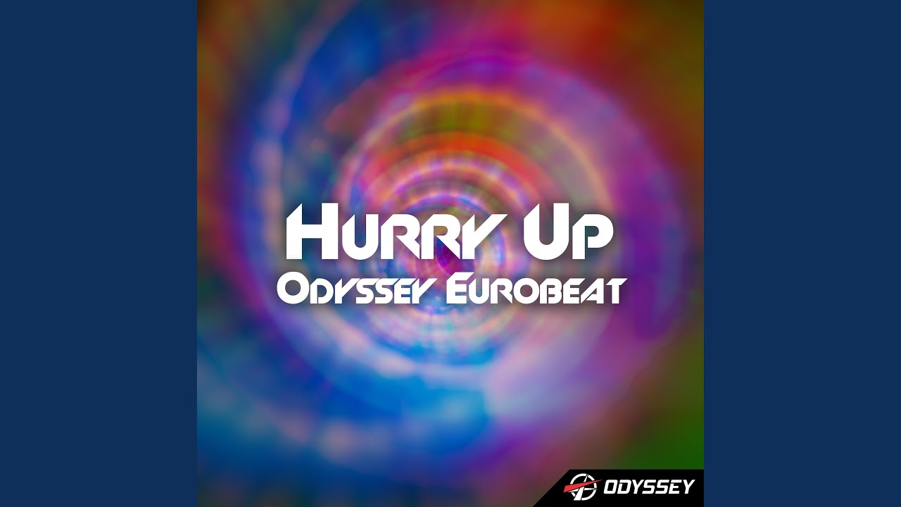 Hurry Up (Extended)