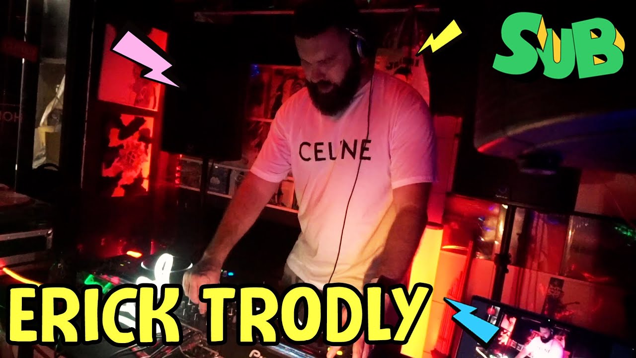ERICK TRODLY @ SUB 25-01-30